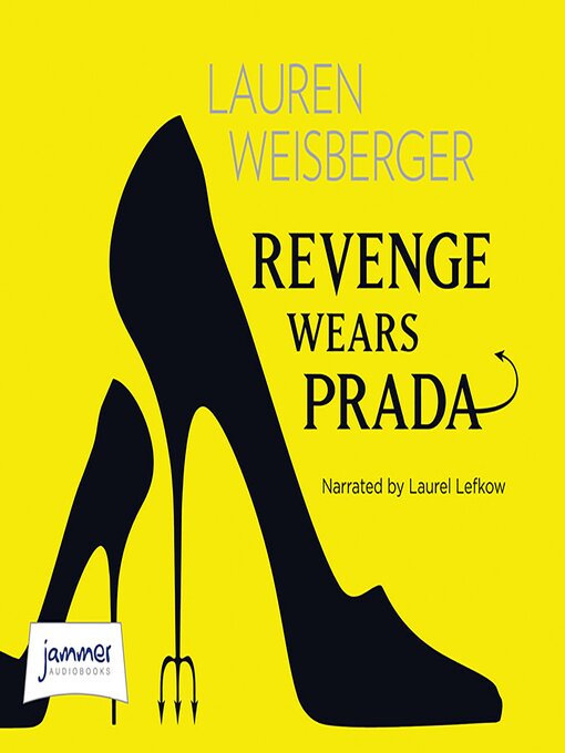 Title details for Revenge Wears Prada by Lauren Weisberger - Available